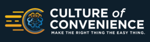 Culture of Convenience